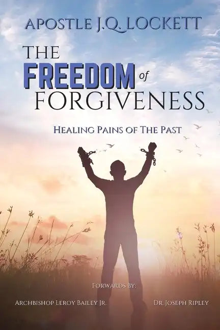 The Freedom of Forgiveness - Paperback