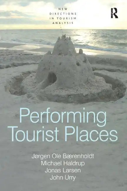 Performing Tourist Places - Paperback