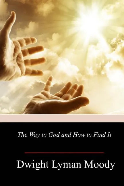 The Way to God and How to Find It - Paperback