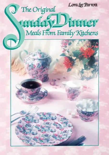 The Original Sunday Dinner - Paperback