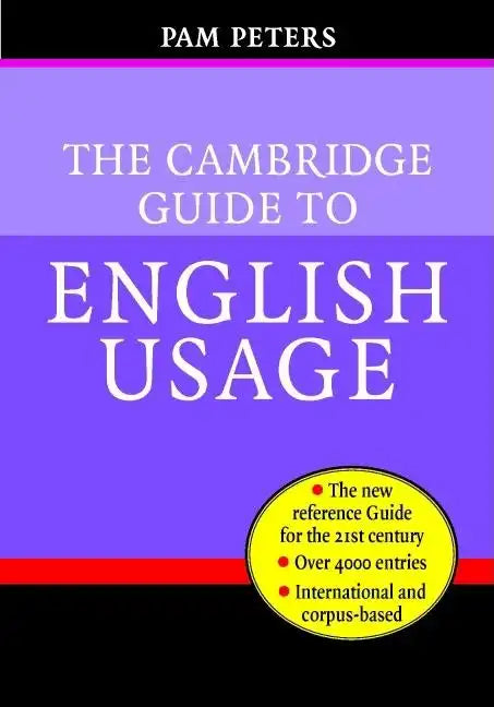 The Cambridge Guide to English Usage - Hardcover