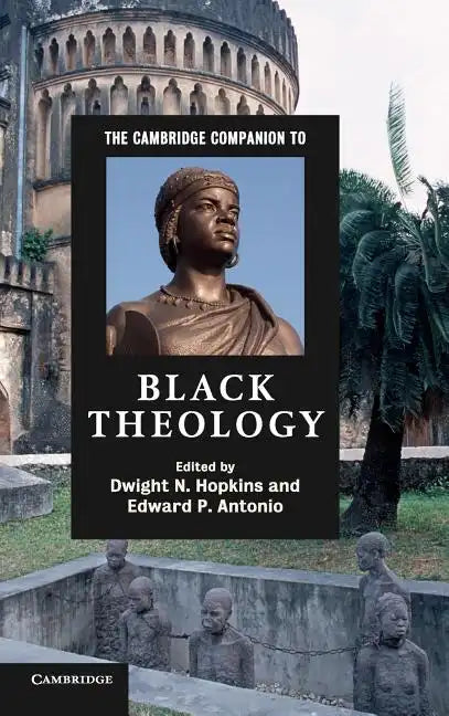 The Cambridge Companion to Black Theology - Hardcover