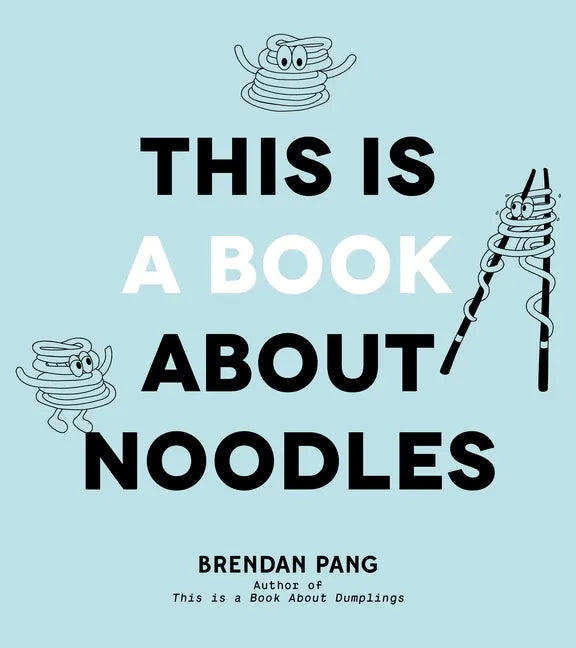 This Is a Book about Noodles - Hardcover