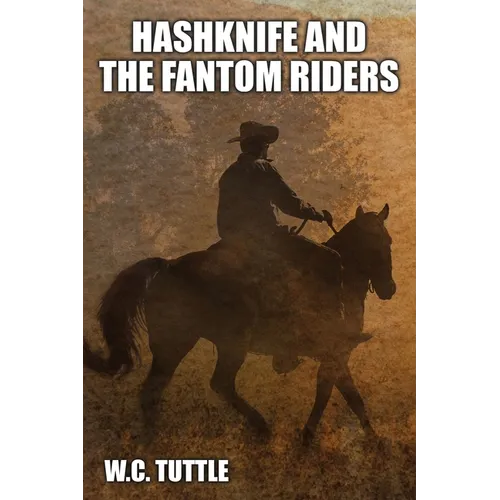 Hashknife and the Fantom Riders - Paperback