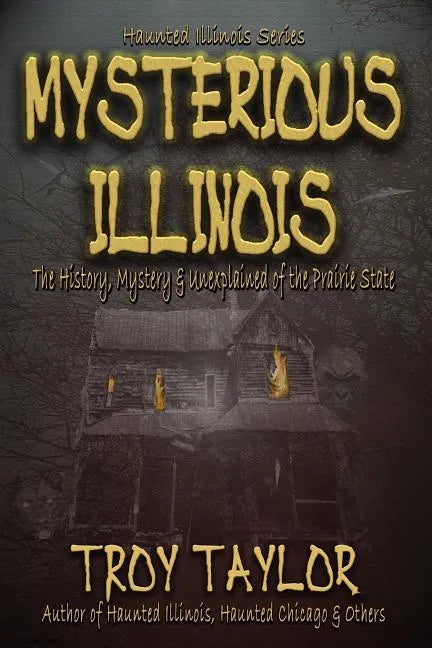 Mysterious Illinois - Paperback