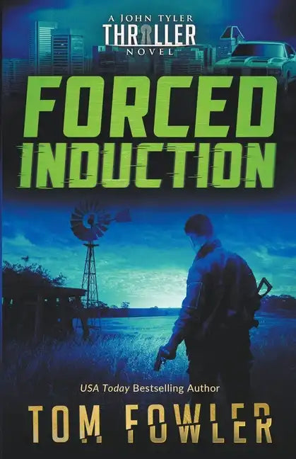 Forced Induction: A John Tyler Thriller - Paperback