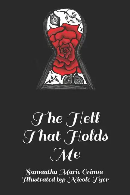 The Hell That Holds Me - Paperback