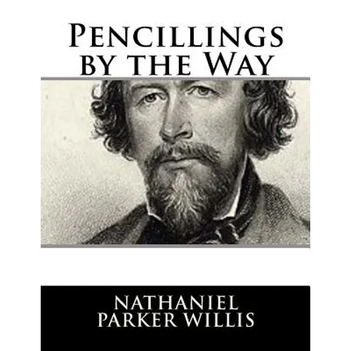 Pencillings by the Way - Paperback