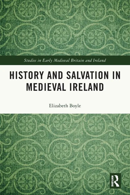 History and Salvation in Medieval Ireland - Paperback
