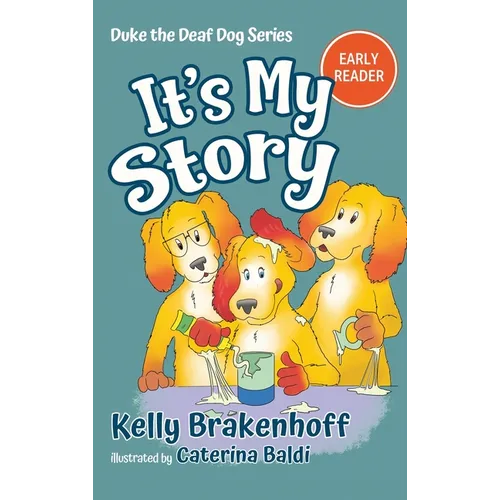It's My Story: Duke the Deaf Dog Series Chapter Book - Hardcover
