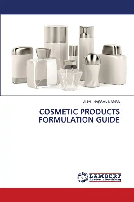 Cosmetic Products Formulation Guide - Paperback