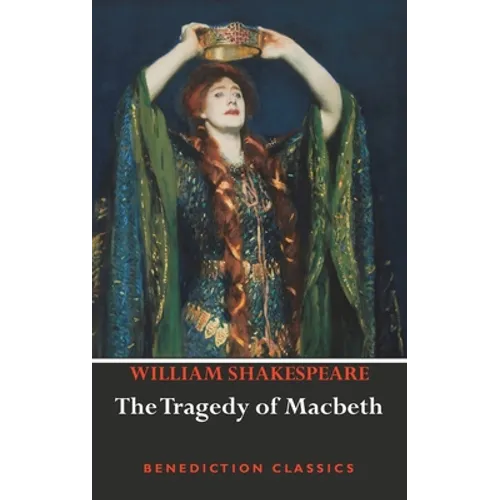 The Tragedy of Macbeth - Hardcover