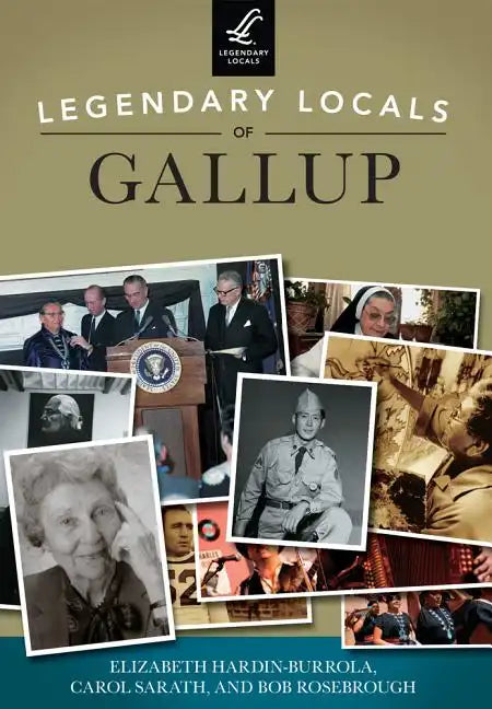 Legendary Locals of Gallup - Paperback