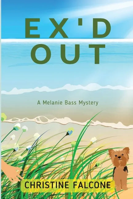 Ex'd Out: A Melanie Bass Mystery - Paperback
