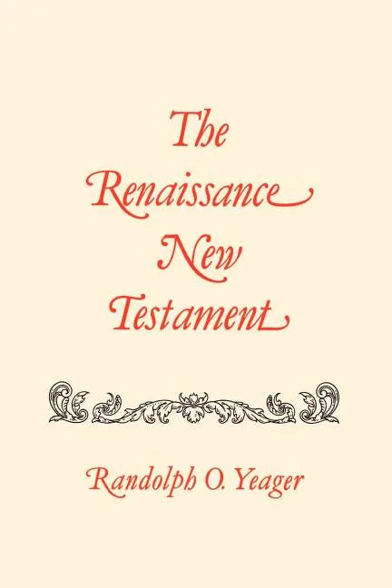 The Renaissance New Testament: Titus 1:1-James 3:19 - Paperback