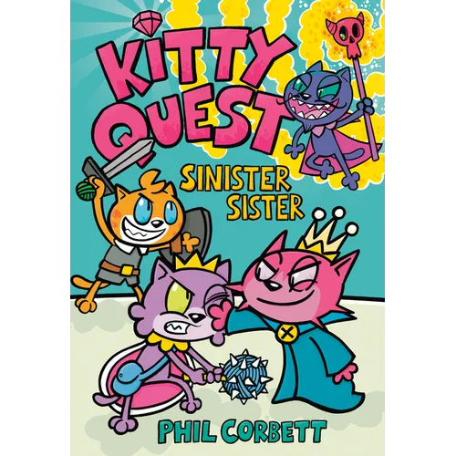 Kitty Quest: Sinister Sister: A Graphic Novel - Paperback