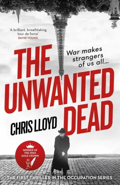 The Unwanted Dead: Winner of the Hwa Gold Crown for Best Historical Fiction - Paperback