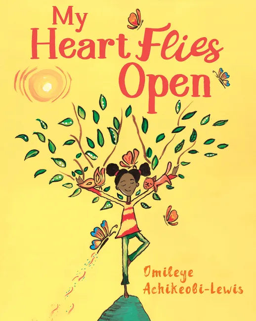 My Heart Flies Open - Hardcover
