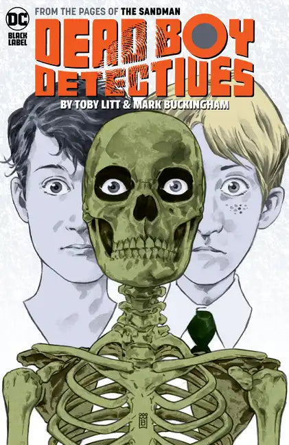 Dead Boy Detectives by Toby Litt & Mark Buckingham - Paperback