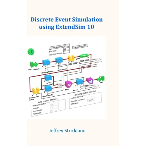 Discrete Event Simulation Using ExtendSim 10 - Hardcover