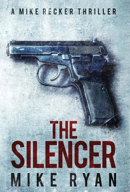 The Silencer - Hardcover