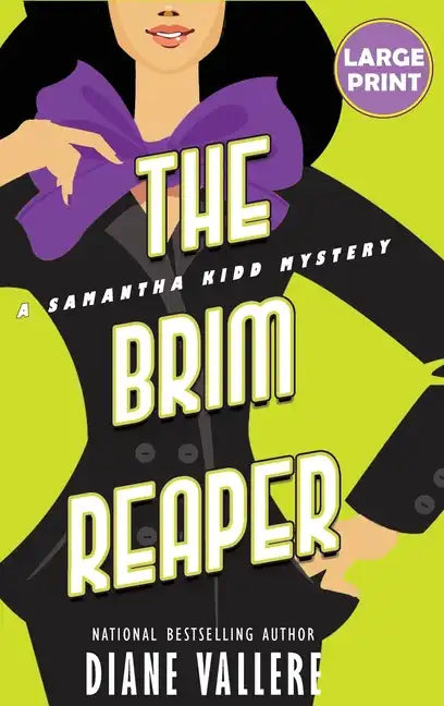 The Brim Reaper (Large Print Edition): A Samantha Kidd Mystery - Hardcover
