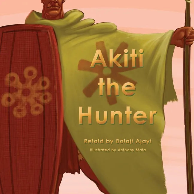 Akiti the Hunter Part I (Softcover) - Paperback