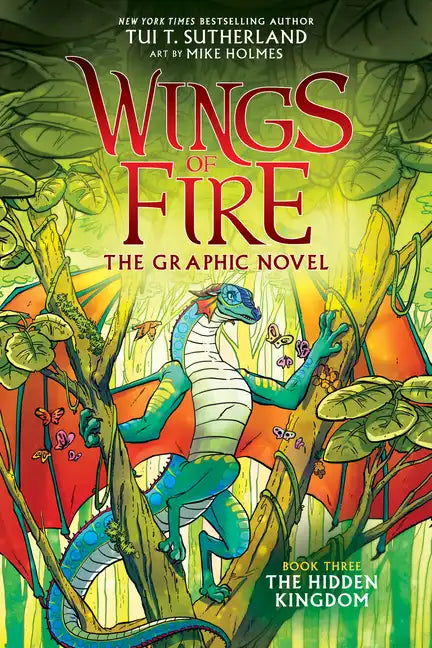 Wings of Fire: The Hidden Kingdom: A Graphic Novel (Wings of Fire Graphic Novel #3): Volume 3 - Hardcover