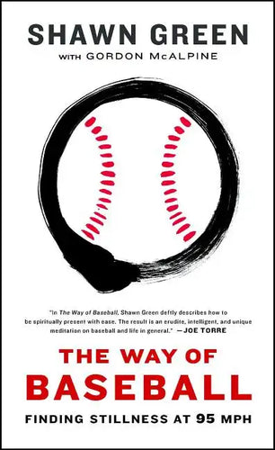 The Way of Baseball: Finding Stillness at 95 MPH - Paperback