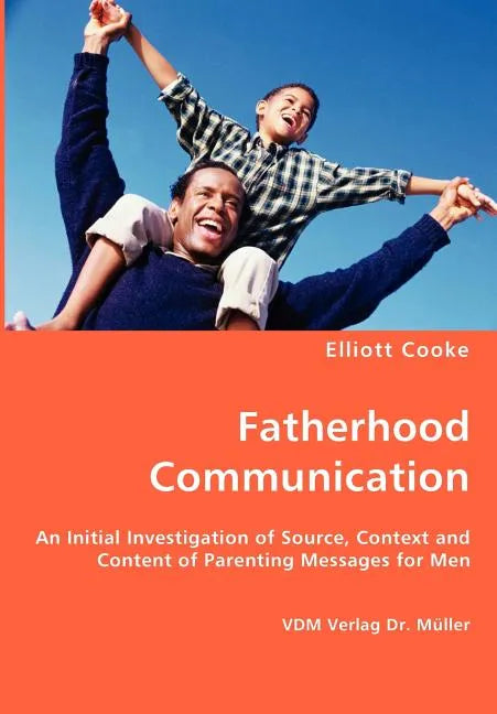 Fatherhood Communication - Paperback