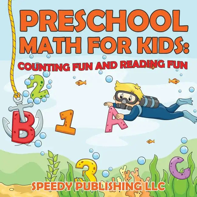 Preschool Math For Kids: Counting Fun and Reading Fun - Paperback