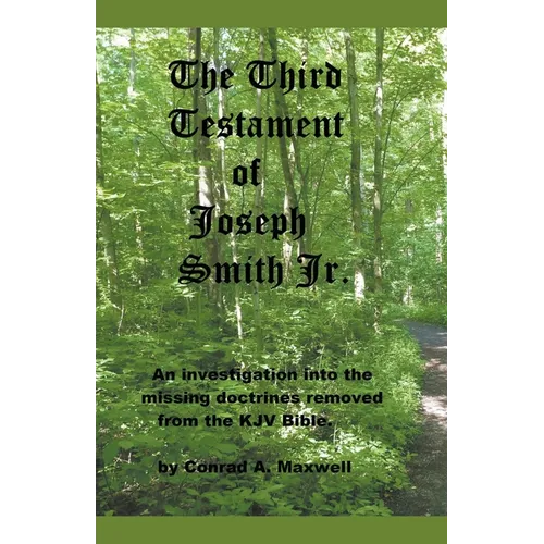 The Third Testament of Joseph Smith Jr. - Paperback