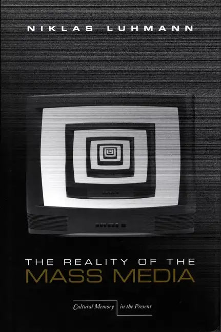 The Reality of the Mass Media - Paperback