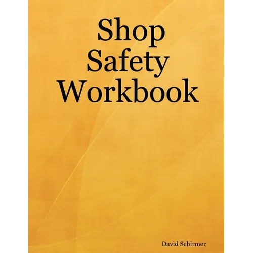 Shop Safety Workbook - Paperback