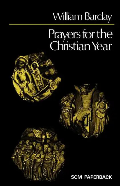 Prayers for the Christian Year - Paperback