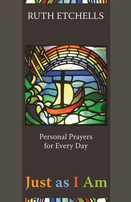 Just as I Am: Personal Prayers for Every Day - Paperback
