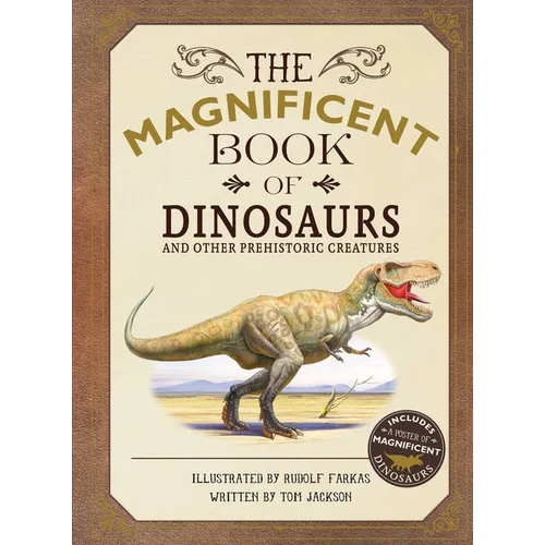 The Magnificent Book of Dinosaurs - Hardcover