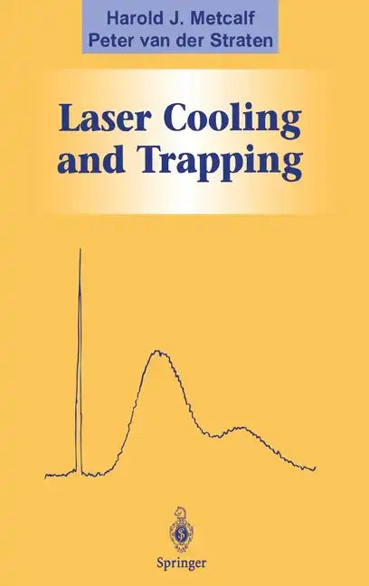 Laser Cooling and Trapping - Hardcover
