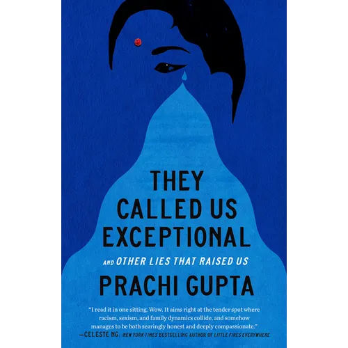 They Called Us Exceptional: And Other Lies That Raised Us - Paperback