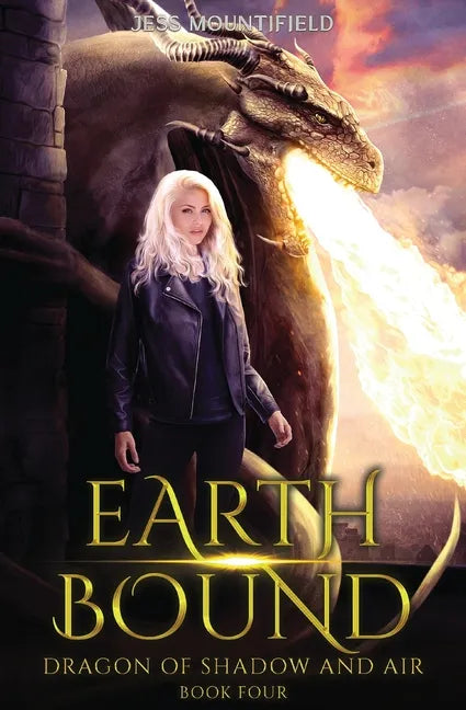 Earth Bound: Dragon of Shadow and Air Book 4 - Paperback