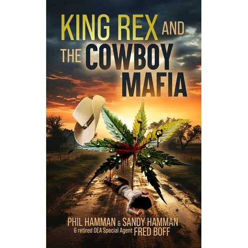 King Rex and the Cowboy Mafia - Paperback