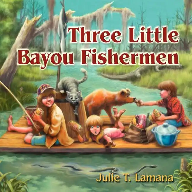 Three Little Bayou Fishermen - Paperback