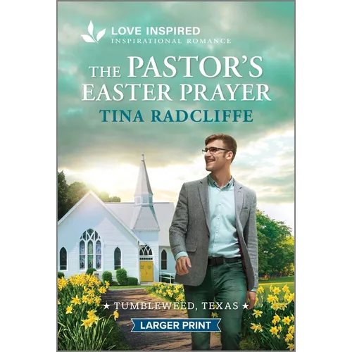 The Pastor's Easter Prayer: An Uplifting Inspirational Romance - Mass Market Paperbound