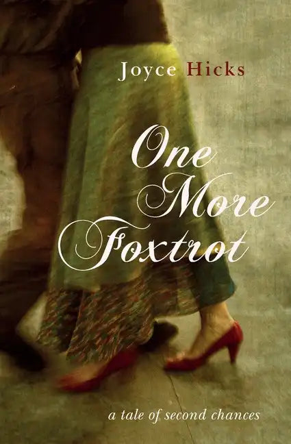 One More Foxtrot: a tale of second chances - Paperback