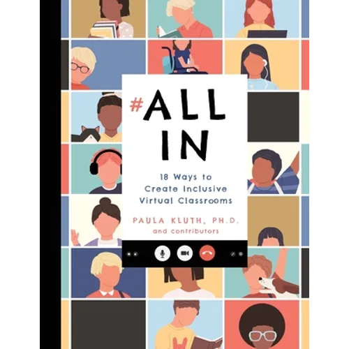 All In: 18 Ways to Create Inclusive Virtual Classrooms - Paperback