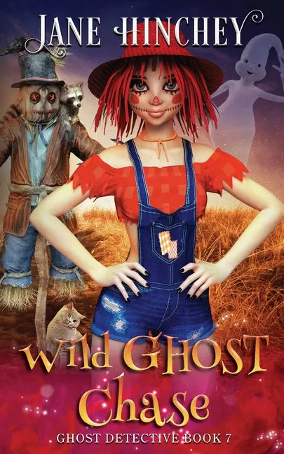 Wild Ghost Chase: A Ghost Detective Paranormal Cozy Mystery #7 - Paperback