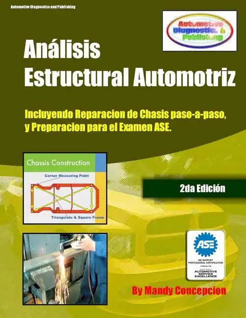 Análisis Estructural Automotriz: (incluyendo maquinas de chasis - CEC051) - Paperback