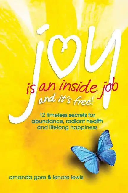 Joy Is an Inside Job - Paperback
