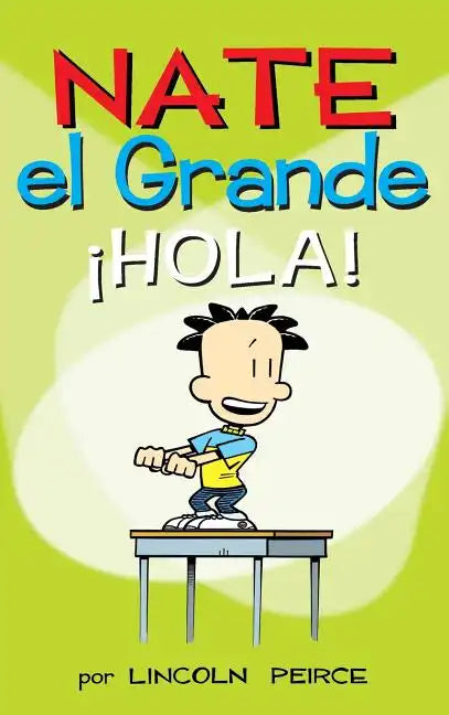 Nate el Grande: ¡Hola! - Hardcover