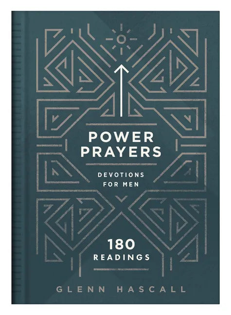 Power Prayers Devotions for Men: 180 Readings - Hardcover